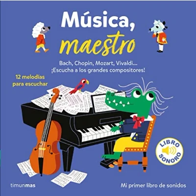 Imagen de Música, maestro. Mi primer libro de sonidos (Libros con sonido)