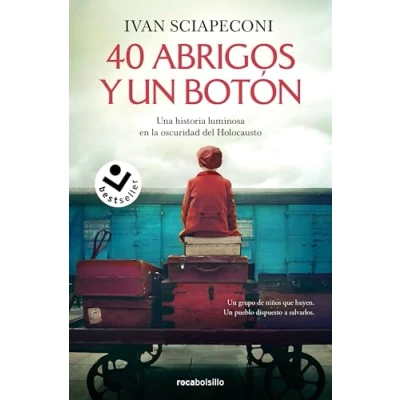 Imagen de 40 abrigos y un botón: Una historia luminosa en la oscuridad del Holocausto (Best Seller Ficción)
