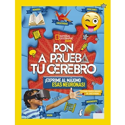 Imagen de Pon a prueba tu cerebro: ¡Exprime al máximo esas neuronas! (National Geographic Kids)