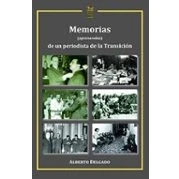 Imagen de Memorias (apresuradas) De Un Periodista La Transición