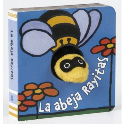 Imagen de La abeja Rayitas (Castellano A PARTIR DE 0 AÑOS MANIPULATIVOS (LIBROS PARA TOCAR Y JUGAR), POP UPS Librodedos)