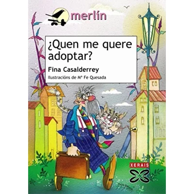Imagen de Quen me quere adoptar? (INFANTIL E XUVENIL MERLÍN De 7 anos en diante)