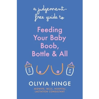 Imagen de A Judgement free Guide To Feeding Your Baby (ebook)