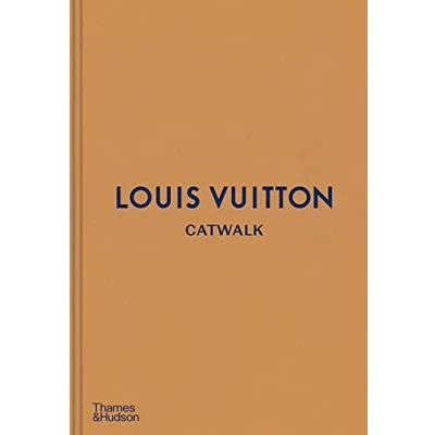 Imagen de Louis Vuitton Catwalk: The Complete Fashion Collections