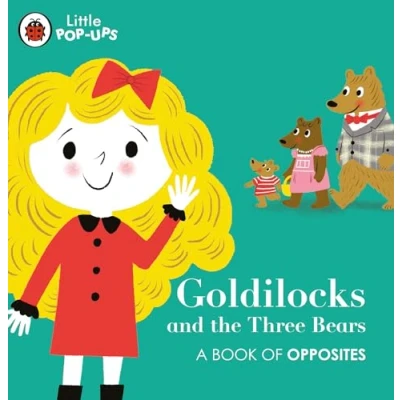 Imagen de Little pop‑ups: goldilocks and the three bears: a book