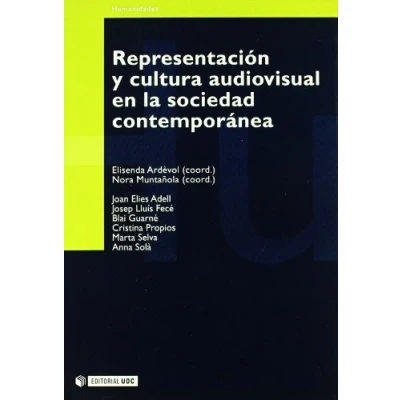 Imagen de REPRESENTACION Y CULTURA AUDIOVISUAL SOCIEDAD CONTEMPORANEA (MANUALES)