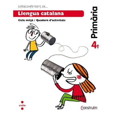 Imagen de Supercompetents en... Llengua catalana. 4 Primària. Construïm. Quadern 9788466138024 (CONSTRUIM)