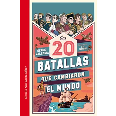 Imagen de Las 20 batallas que cambiaron el mundo: 45 (Las Tres Edades / Nos Gusta Saber)