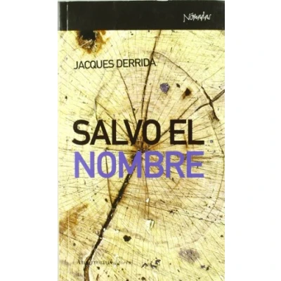 Imagen de Salvo El Nombre (NOMADAS)