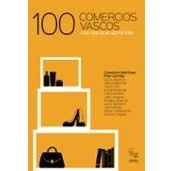 Imagen de 100 Comercios vascos con los que aprender (SIN COLECCION)