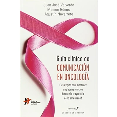 Imagen de Guia clinica De Comunicacion En Oncologi (Serendipity)