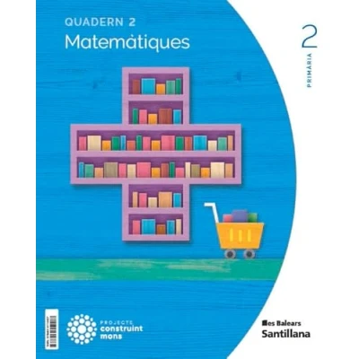 Imagen de QUADERN MATEMATIQUES 2 PRIMARIA TRIM CONSTRUINT MONS