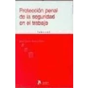 Imagen de Proteccion Penal De La Seguridad En El Trabajo