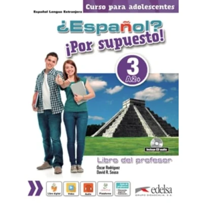 Imagen de ¿Español? ¡Por supuesto! 3 A2+ Libro del profesor: profesor + CD (A2+)