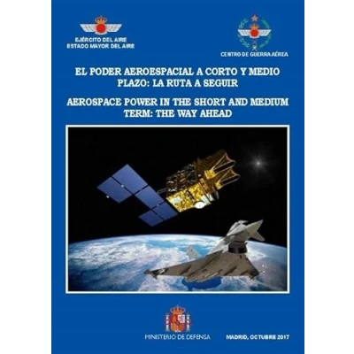 Imagen de El poder aeroespacial a corto y medio plazo: la ruta seguir