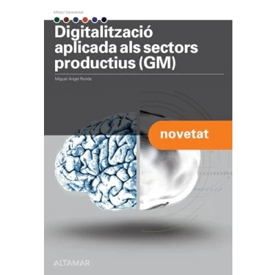 Imagen de Digitalització aplicada als sectors productius I (GM) (TRANSVERSALS GENERALS)