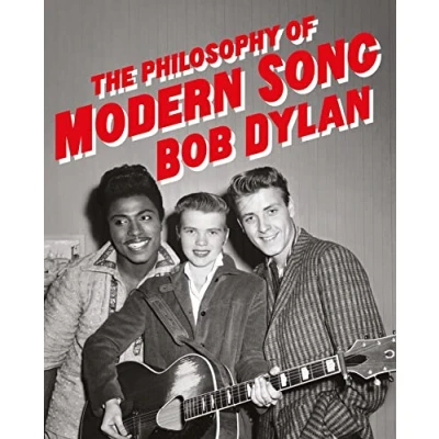 Imagen de The philosophy of modern song: Bob Dylan