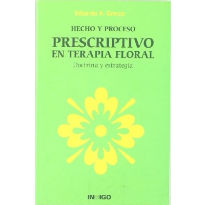 Imagen de Hecho Y Proceso Prescriptivo En Terapia Floral