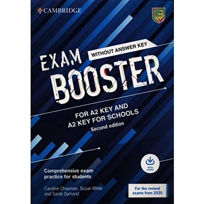 Imagen de Cambridge Exam Boosters for the Revised 2020 Second edition. Key and Schools Booster without Answither with Audio.: Comprehensive Practice Students (SIN COLECCION)