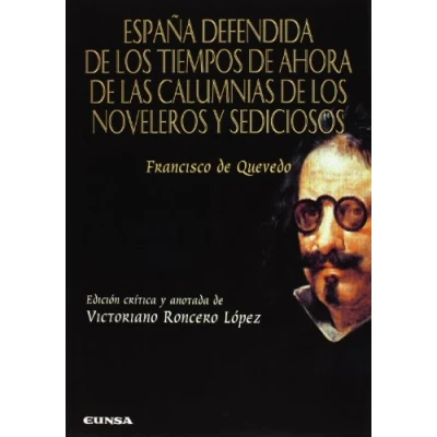 Imagen de España defendida de los tiempos ahora calumnias novelero