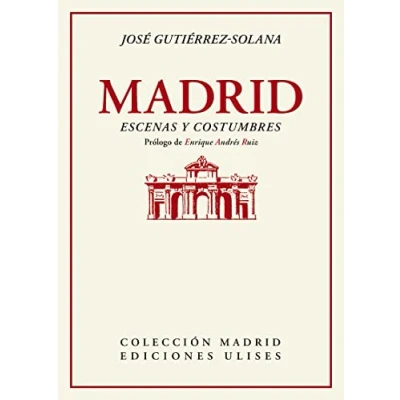 Imagen de Madrid. Escenas y costumbres.: Prólogo de Enrique Andrés Ruiz