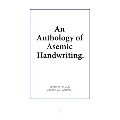 Imagen de An anthology of asemic handwriting.