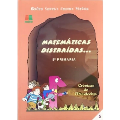 Imagen de Matemáticas distraídas , 5 Educación Primaria, 3 ciclo 9788472783164 (SIN COLECCION)