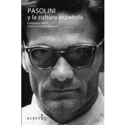 Imagen de Pasolini Y La Cultura Espa･Ola (NO FICCION)