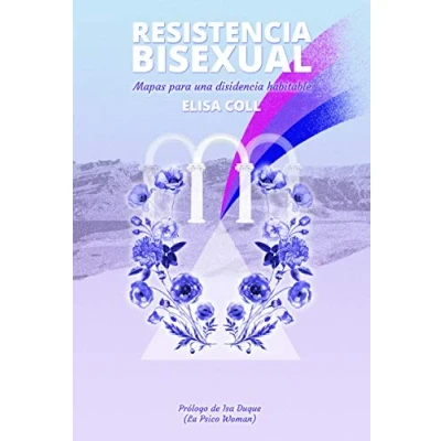 Imagen de Resistencia bisexual (6ª ED): Mapas para una disidencia habitable (UHF)