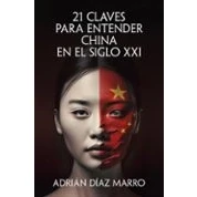 Imagen de 21 Claves Para Entender China En El Siglo Xxi