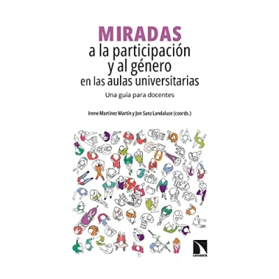 Imagen de Miradas A La Participacion Y Al Genero En Las Aulas Universitarias
