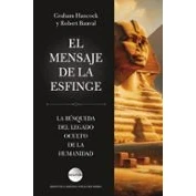 Imagen de El Mensaje De La Esfinge Graham Hancock (autor), Robert Bauval Ana María Fuente Rodríguez (traducción)