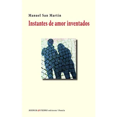 Imagen de Instantes De Amor inventados: 0 (Poesía)