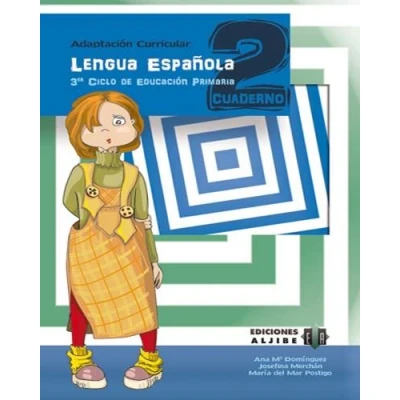 Imagen de Lengua Española: Cuaderno 2, Adaptación Curricular, Tercer Ciclo de Primaria (ADAPTACIONES CURRICULARES PRIMARIA)