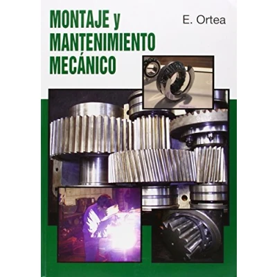 Imagen de MONTAJE Y MANTENIMIENTO MECANICO (SIN COLECCION)