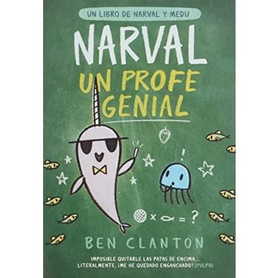 Imagen de Narval, Un Profe genial: Genial / Narwhal&#039;s School of Awesomeness (Juventud Cómic)