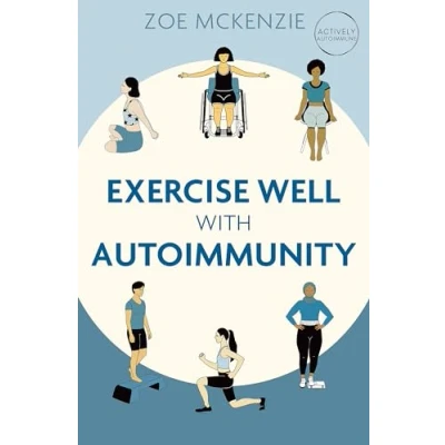 Imagen de Exercise Well With Autoimmunity (ebook)
