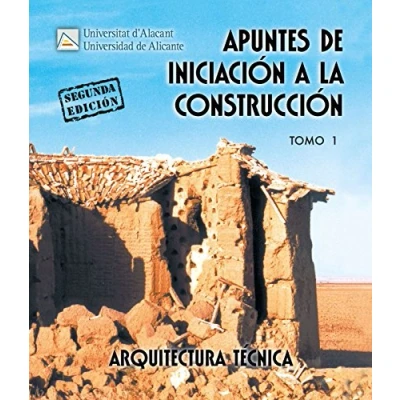 Imagen de Apuntes de iniciación a la construcción I (ARQUITECTURA)