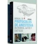 Imagen de Manual de protocolos anestesia en perros, gatos y exóticos