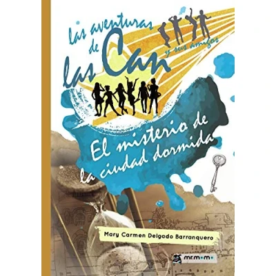 Imagen de las aventuras de Can y sus amigos. El misterio la ciudad dormida: Volumen 1 (SIN COLECCION)