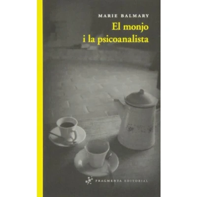 Imagen de El monjo i la psicoanalista (Assaig)