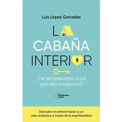 Imagen de La cabaña interior: ¿Tienes respuesta a tus grandes preguntas? (ACTUAL)