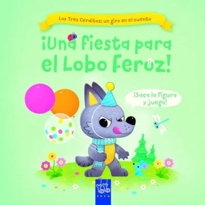 Imagen de ¡Una fiesta para el Lobo Feroz! (Los Tres Cerditos: un giro en cuento)