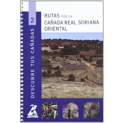 Imagen de Descubre Tus Cañadas Nº 2. Rutas Por La Cañada Real Soriana Orien Tal