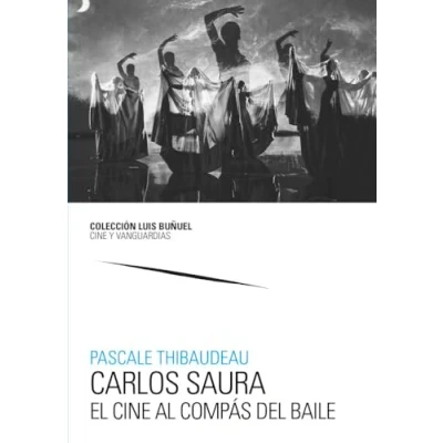 Imagen de Carlos Saura. El cine al compás del baile: 19 (Luis Buñuel)