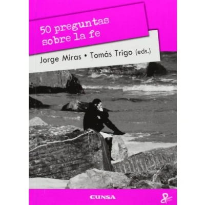 Imagen de 50 preguntas sobre la fe (Persona y cultura)