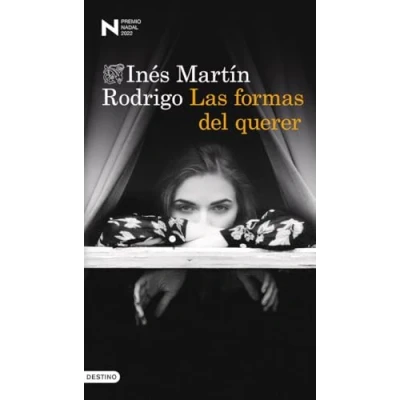 Imagen de Las formas del querer: Premio Nadal de Novela 2022 (Áncora &amp; Delfín)
