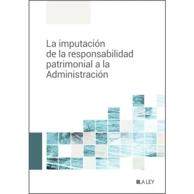 Imagen de la imputación de responsabilidad patrimonial a Administración (SIN COLECCION)