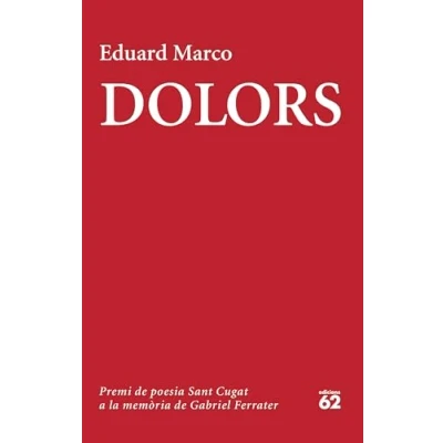 Imagen de Dolors: XXII Premi de poesia Sant Cugat a la memòria Gabriel Ferrater 2024