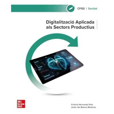 Imagen de Digitalització aplicada als sectors productius . Grau Superior. Sanitat